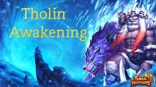 Soul Hunters- Tholin Awakening Quest