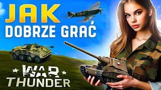 War Thunder Poradnik  Porady Jak dobrze grać w War Thunder  Polskie tips 2024