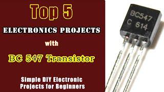 Top 5 Electronic Projects Using BC547 Transistor  DIY Circuits for Beginners @mmtechno88