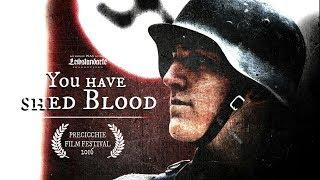 You have shed blood | WW2 Short Film (Wehrmacht vs Italian Partisans)