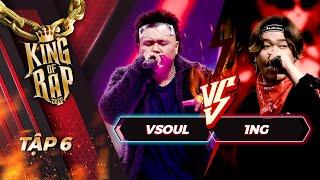 Vsoul - 1NG tạo nhiều cảm xúc với ĐÔI MẮT của Wanbi Tuấn Anh và VÌ TÔI CÒN SỐNG | KING OF RAP Tập 6