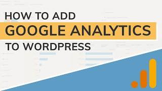 How to Add Google Analytics to WordPress