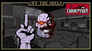 Chains of Fury | Off the Shelf