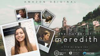 THE MURDER OF MEREDITH - TRAILER