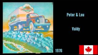 Valdy - Peter & Lou