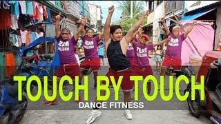 TOUCH BY TOUCH | [ Remix ] | Dance Fitness | By team baklosh