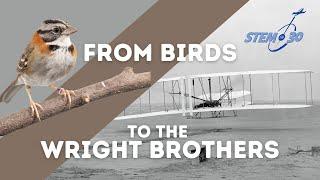 From Birds to Brothers - the Evolution of Flight