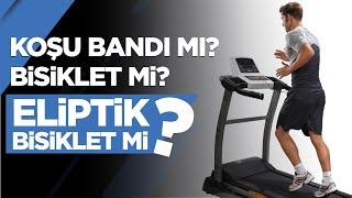 Koşu Bandı mı? Bisiklet mi? Eliptik Bisiklet mi?