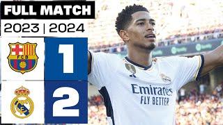 FC Barcelona 1 - 2 Real Madrid | FULL MATCH | LALIGA EA SPORTS 2023/24