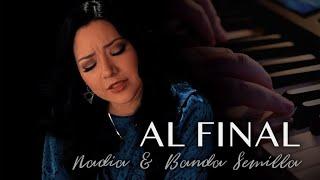 AL FINAL Nadia y Semilla Band (video oficial)