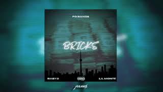 PD BANDS - BRICKS (Official Audio) ft. Baby2, Lil Monté