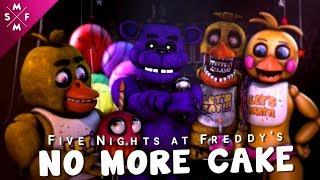 FNaF NO MORE CAKE | SFM Song Animation