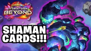 All Shaman Cards for Hearthstone The Great Dark Beyond! This is THEIR EXPANSION!