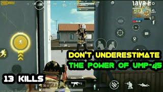 DON'T UNDERESTIMATE THE POWER OF UMP-45 | PUBG | SHAKI GAMING | 13 KILLS