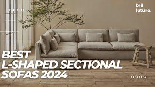 Best L-Shaped Sectional Sofas 2024 ️ Top Picks for Comfort & Style!