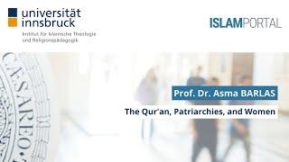 Prof. Dr. Asma BARLAS | The Qur'an, Patriarchies, and Women