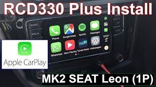 Installing VW RCD330 Plus to SEAT Leon MK2 1P (UK)