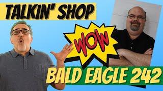 Bald Eagle 242 Interview Talkin' Shop & Lawn Care Equipment