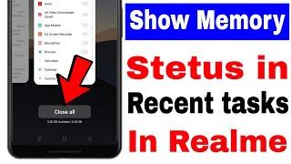 Recent tasks manager in realme ।। how to view ram/memory information in recent tasks in realme