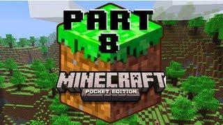 Let's Play Minecraft Pocket Edition iPod/iPad/iPhone/Android - Episode 8
