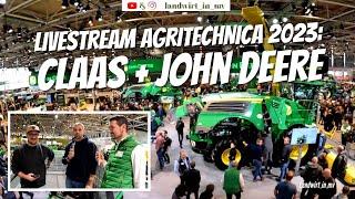 Livestream Agritechnica 2023 Teil 1: Claas und John Deere