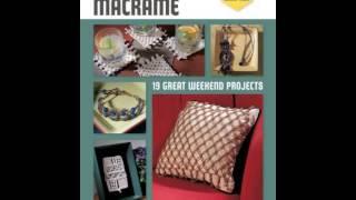 Home Book Review: The Weekend Crafter: Macrame: 19 Great Weekend Projects by Jim Gentry