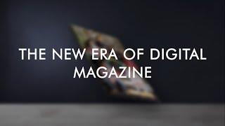 The New Era Of Digital Magazine