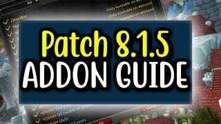 What Addons Do I Use? - WoW BFA 8.1.5 Addon Guide