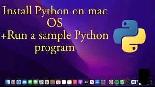 How to Install Python on Mac | How to run Python Code