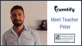  Meet Teacher Peter Fluentify 