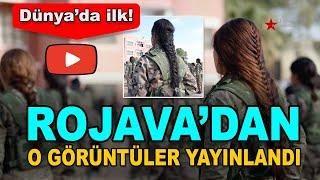 Rojava’dan dünyada eşi benzeri olmayan inanılmaz görüntüler, işte o görüntüler