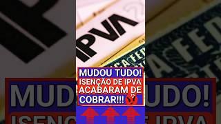 ️MUDOU TUDO! ISENÇÃO DE IPVA PCD: ACABABARAM DE COBRAR - NÃO PAGUE! #ipva #ipvapcd #ipva2024 #pcd