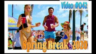 Spring Break 2020 / Fort Lauderdale Beach / Video #042