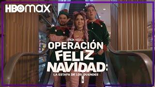 Operación feliz Navidad: La estafa de los duendes | Trailer | HBO Max