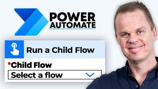 Child Flows in Power Automate Explained – Tutorial from Start to Finish
