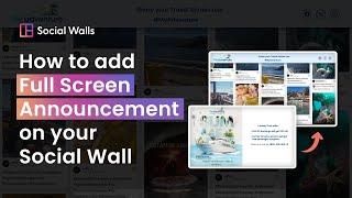 Level Up Your Event Engagement: Add Full Screen Announcements on Social Wall