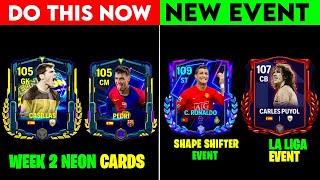 NEW LA LIGA , Shape Shifters Event & WEEK 2 Neon Event Cards [FC Mobile 25]