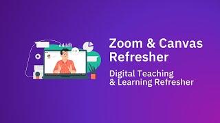 Canvas and Zoom Refresher