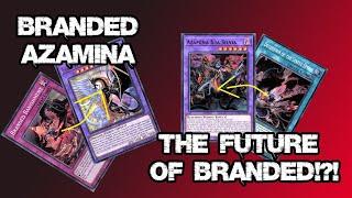 BRANDED AZAMINA DECK PROFILE, DISCUSSION & COMBO - THE FUTURE OF BRANDED? - YU-GI-OH