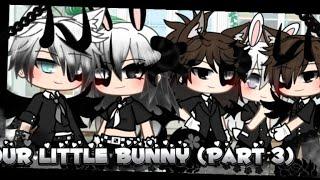 "Our Little bunny  (Part 3)" (Gacha Life Mini Movie) GLMM (Love story )