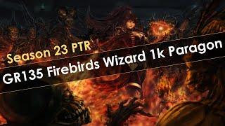 Diablo 3 Season 23 PTR GR135 Firebirds Wizard 1k Paragon