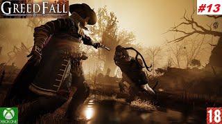 GreedFall (Xbox One) - Прохождение #13. (без комментариев)