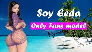 Soy Eeda: Rise of Famous Mexican Curvy Model,Wiki,Networth,Bodyweight, Social Media influence