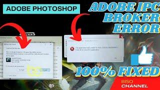 Fixed Error ADOBEIPCBROKER  selalu muncul  SAAT BUKA PHOTOSHOP | HOW TO FIX ERROR ADOBE PHOTOSHOP