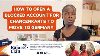 HOW TO OPEN A BLOCKED ACCOUNT FOR CHANCENKARTE TO MOVE TO GERMANY