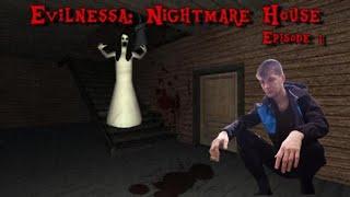 Эвилнесса Кошмарный Дом | Evilnessa: Nightmare House Episode 1 Первый Эпизод