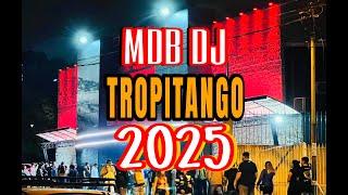 TROPITANGO 2025 - NUEVOS COLOMBIANOS MDB DJ