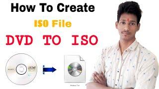 How To Convert DVD To ISO File | Create Iso from dvd || Make iso from dvd