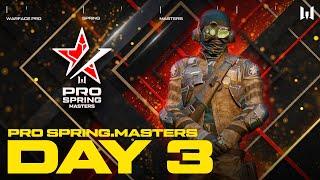 Турнир Warface PRO.Masters. Day 3