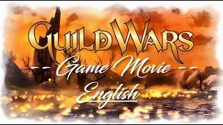 Guild Wars 1 Game Movie: Prophecies (English)